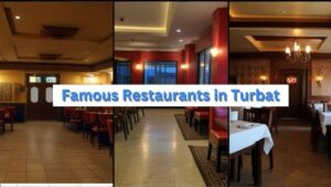Famous Restaurants in Turbat