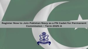 Join Pakistan Navy as PN Cadet